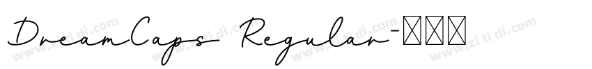 DreamCaps Regular字体转换